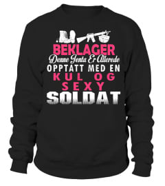 BEKLAGER DEME JENTA ER GILLEREDE OPPTATT MED EN KUL OG SEXY SOLDAT T-SHIRT