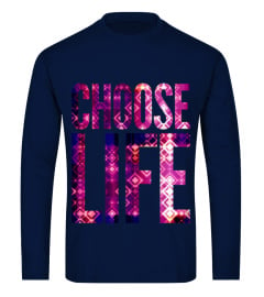 Choose Life 2 TShirt