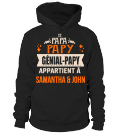 CE PAPA PAY GENIAL PAPY APPARTIENT A SAMANTHA & JOHN T-SHIRT