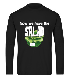 VEGAN - NOW WE HAVE THE SALAD