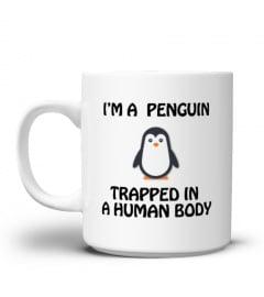 Funny Penguin Mug - I'm a Penguin Trapped in a Human Body - Perfect for birthday, men, women, present for him, her, dad, mom, son, daughter, sister, brother, wife, husband or friend.