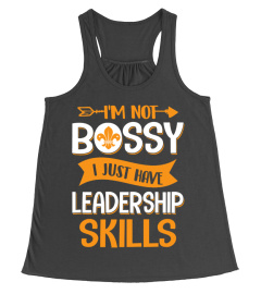 I Just Have Leadership Skills