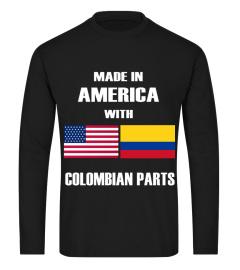 MADE IN AMERICA WITH COLOMBIAN PARTS