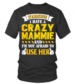 I HAVE A CRAZY MAMMIE (1 DAY LEFT)