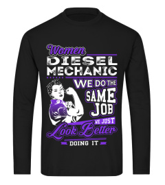 Diesel Mechanic - Look Better Job Shirts