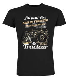 J'ai peut-être l'air de t'écouter mais dans ma tête je conduis mon tracteur | Cadeau T-Collector®