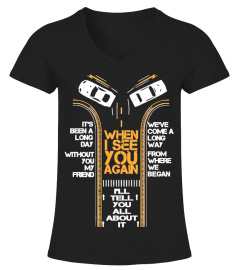 WHEN I SEE YOU AGAIN T shirt