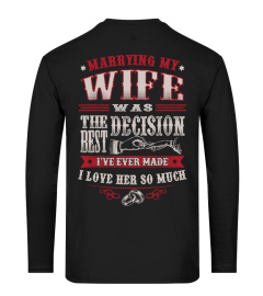 Wife Best Decision! LTD EDITION! ENDING SOON!