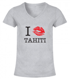 I kiss Tahiti