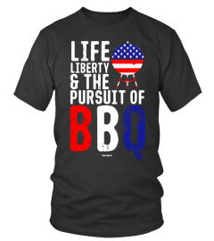 BBQ T-Shirt Life Liberty and the Pursuit of BBQ Tee