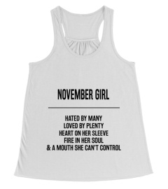 November girl hated by many & a mouth she can't control