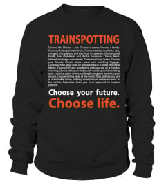 Choose life - Trainspotting