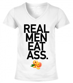 Real Men Eat Ass - and girls love it