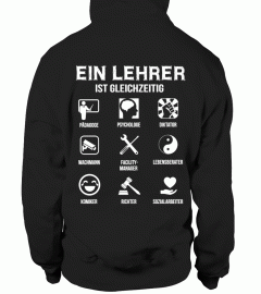 Ein Lehrer ist gleichzeitig..T-Shirt