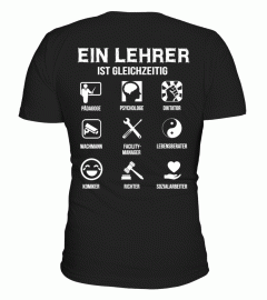 Ein Lehrer ist gleichzeitig..T-Shirt