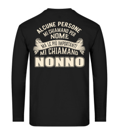 alcune persone mi chiamano per nome ma le più importanti mi chiamano nonno  T-SHIRT