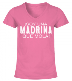ISOY UNA MADRINA QUE MOLA T-shirt