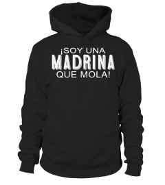 ISOY UNA MADRINA QUE MOLA T-shirt