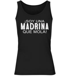 ISOY UNA MADRINA QUE MOLA T-shirt