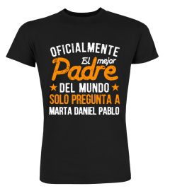 OFICIALMENTE EL MEJOR PADRE DEL MUNDO CAMISETA PERSONALIZADA