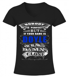 DOYLE is Perfect name