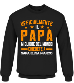 UFFICIALMENTE IL PAPÀ MIGLIORE DEL MONDO TSHIRT PERSONALIZZATO