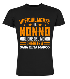 UFFICIALMENTE IL NONNO MIGLIORE DEL MONDO TSHIRT PERSONALIZZATO