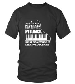 I don't make mistakes when playing piano