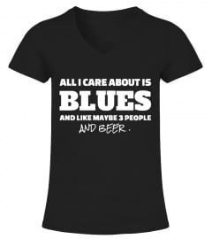 ALL I CARE ABOUT IS BLUES T SHIRT