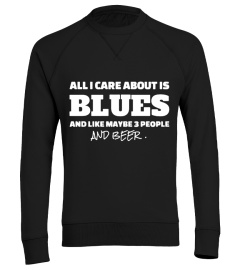 ALL I CARE ABOUT IS BLUES T SHIRT