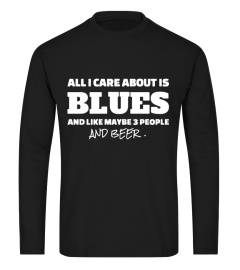 ALL I CARE ABOUT IS BLUES T SHIRT