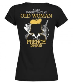 Old Woman with a French Degree!