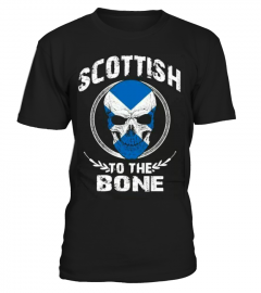 Scottish To The Bone
