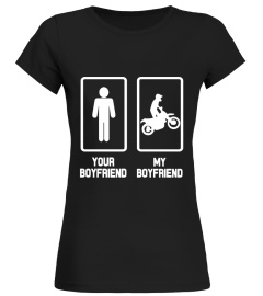 Your Boyfriend My Boyfriend Funny Biker's T-Shirt