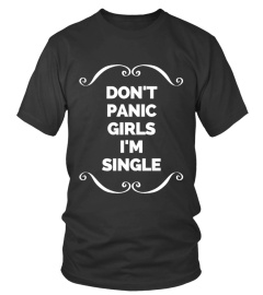 Don't Panic - I'm Single - Männershirt