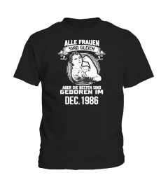 ALLE FRAUEN SIND GLEICH ABER DIE BESTEN SIND GEBOREN IM DEC.1996T-SHIRT