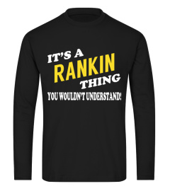 Its a RANKIN Thing - Name Shirts