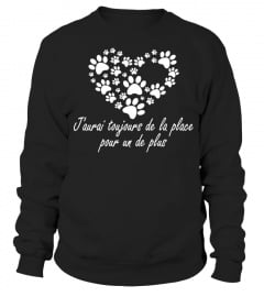 J'AURAI TOUJOURS DE LA PLACE POUR UN DE PLUS T-shirt