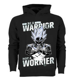 BE A WARRIOR NOT A WORRIER (GOGETA) 1