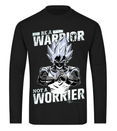 BE A WARRIOR NOT A WORRIER (GOGETA) 1