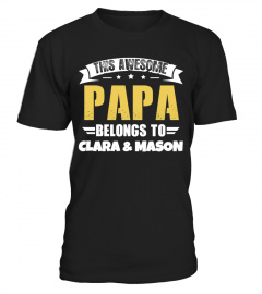 Customize-THIS AWESOME PAPA BELONGS TO..