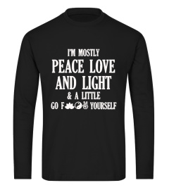 I'm Mostly Peace Love T-Shirts