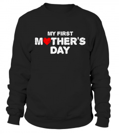 Mother's Day - My first Mother's