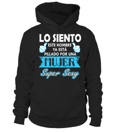 LO SIENTO ESTE HOMBRE UNA MUJIER SUPER SEXY T-SHIRT