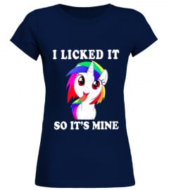 I Licked IT - So IT's Mine - LIMITED EDITION