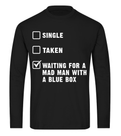 WAITING FOR A MAN WITH  A BLUE BOX  T-shirt/ Hoodie