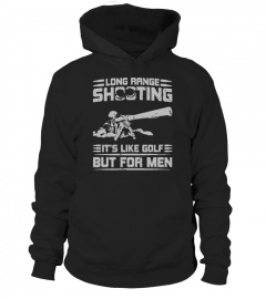 Long Range Shooting It's Like Golf Shirt