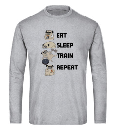 Pug Gym - Eat Sleep Train Repeat T Shirt