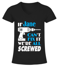 Jane Can Fix All Shirt Gift For Jane