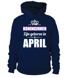 KONINGINNEN ZIJN GEBOREN IN APRIL